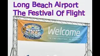 Long Beach airport the festival of flight 2025