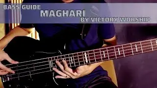 Maghari by Victory Worship (Bass Guide by Jiky)