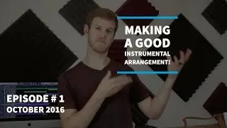 How to Make a Good Instrumental Arrangement
