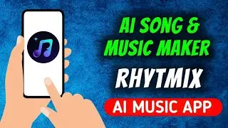 Rhythmix - Ai Song & Music Maker App Quick Overview 