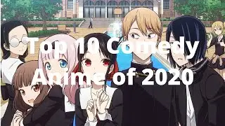 Top 10 Comedy Anime of 2020