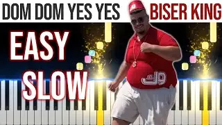 Dom Dom Yes Yes - Biser King - EASY SLOW Piano Tutorial 🎹 - video 4K🤙