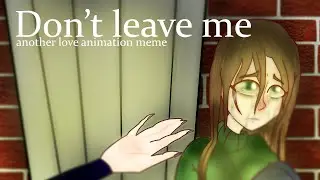 don't leave me