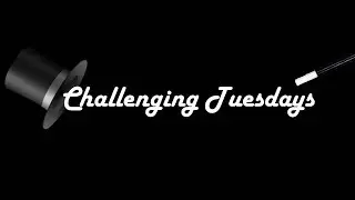 Challenging Tuesday's (Valentine's Day magic trick)