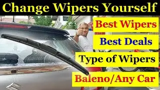 Baleno or Any Car Front and Rear Wiper Change DIY |  Best Types of Wipers With Deals