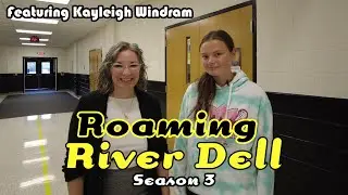 Roaming River Dell - Season 3 - Episode 6 - Featuring Kayleigh Windram