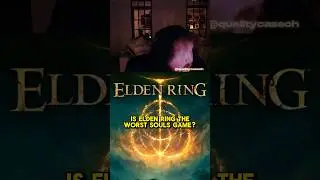 Elden Ring &mdash; худшая игра серии Souls?