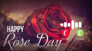 Happy Rose Day Ringtone//Rose Day Ringtone 2023//Rose Ringtone