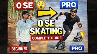 0 Se PRO Skating Kaise Kare? | Beginner to Advanced Complete Guide 🛼🔥