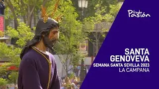 Hermandad de Santa Genoveva | La Campana | Lunes Santo | Semana Santa Sevilla 2023