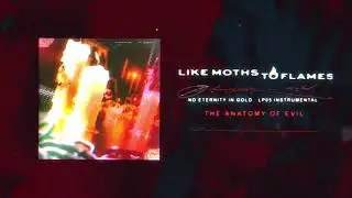 Like Moths To Flames - The Anatomy Of Evil [Instrumental]