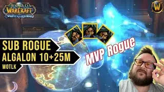 Sub Rogue Guide ALGALON 25m | WotLK Classic