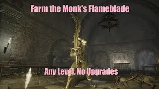 Farm the Monk's Flameblade