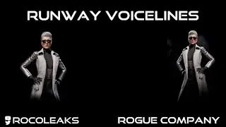 All Runway voicelines - Rogue Company