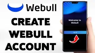 Webull Account Open | How To Create Webull Account 2025 | Webull Account Sign Up Guide