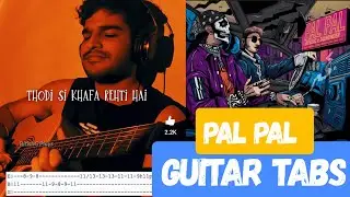 Pal Pal Guitar Tabs : Step-by-Step! | Talwiinder Songs | Guitar Lesson By Ritish GPlays