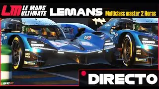 🔴🔴  ULTIMA RONDA MULTICLASS MASTERS LE MANS! 20:00h🔴 🔴