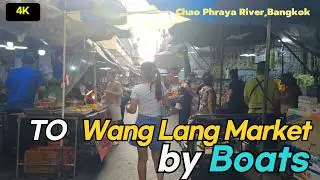 【🇹🇭 4K】 Phra Arthit To Prannok ,  Riverside Wang Lang Market  [Bangkok Boat]
