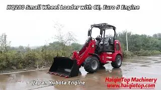 HaiqinTop New Mini hoflader and mini loader  HQ280 #radlader #wheelloader #miniloader #farming