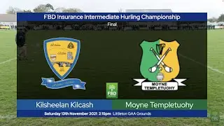 2021 11:12 Kilsheelan Kilcash v Moyne Templetuohy   Tipp IHC Final