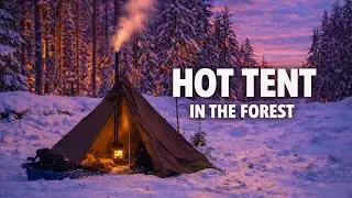 Hot Tent Camping in the Forest. ASMR Cooking & Relax