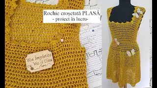 Rochie plasa croșetată, lejeră și ușoară #crosetam #rochiecrosetata #handmade