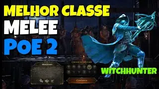 Witchhunter é a MELHOR classe melee do Path of Exile 2