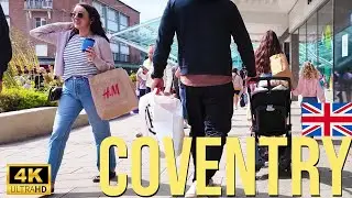 Coventry - City Tour 2024| Walking The Streets of Coventry | Central Coventry Walk [4K HDR]
