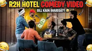 R2H Hotel Comedy Video | Round 2 Hell Comedy | Zayn Saifi, Wasim Bhai, Nazim Bhai |
