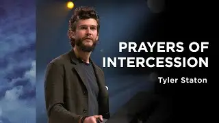 January 1 | Prayers of Intercession | Tyler Staton