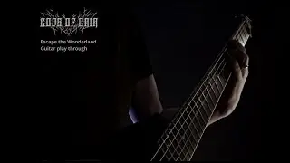 Gods of Gaia - Escape the Wonderland (guitar play through)