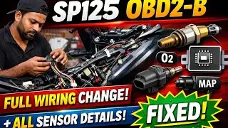 SP125 OBD2-B Full Wiring Change 🔧 | Complete Sensor Details | Honda SP125 Wiring Harness Fix