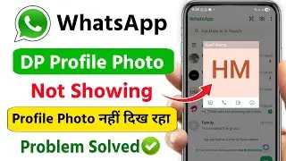 Whatsapp dp profile photo not showing problem 2026 | whatsapp profile dp photo nahi dikh raha hai