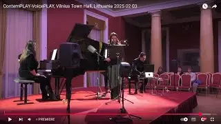 Contemporary Experimental and Improvisational Music Festival 2025 02 03, Vilnius Town Hall Lithuania