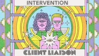 Client Liaison - Intervention (Official Audio)