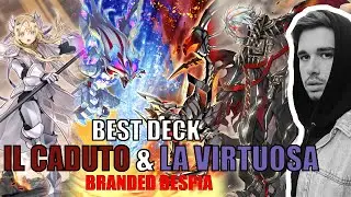BEST DECK Il Caduto & La Virtuosa (Branded Despia) | Yu-Gi-Oh!