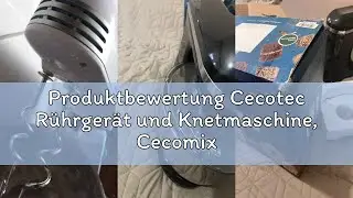 Produktbewertung Cecotec R&uuml;hrger&auml;t und Knetmaschine, Cecomixer Easy White. 250 W Leistung, 6 Geschwi