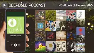 Deepdale Podcast - Top Albums of the Year 2025