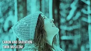 Canon and Variation - Twin Musicom | Year end&new Year | Happy | 1Hour