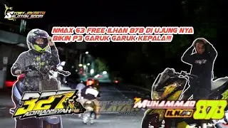LAGA BERGENGSI NMAX 63 FREE| ADRIANSYHWJY 237 vs ILHAN878