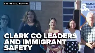 Clark County leaders affirm commitment to immigrant student safety amidst recent ICE raids