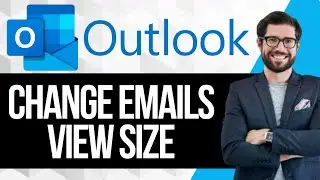 Как изменить размер отображения сообщений электронной почты и ответов в Outlook