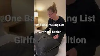 What to pack for a year long trip around the world - Girlfriend Edition