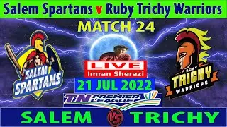 Salem Spartans vs Ruby Trichy Warriors | SS vs RTW | Tamil Nadu Premier League 2022 Live