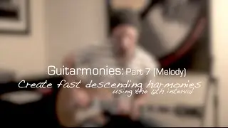 Learn to Shred on the Guitar Using the 6th Interval: Guitarmonies 7 Part 1
