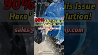 90% of People Use Slurry Pumps Incorrectly! 3 Key Steps to Extend Lifespan #panstopump