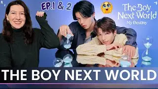 The Boy Next World: My Destiny | EP. 1 & 2🍂Reaction (CUT) | @GagaOOLalaOfficial