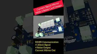 Current Mirror Signal Generation with 4 Relays and RS485 Output Design Card