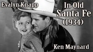 In Old Santa Fe (1934) -. ORIGINAL MOVIE