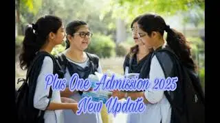 Plus one admission 2025 | Latest update🚨